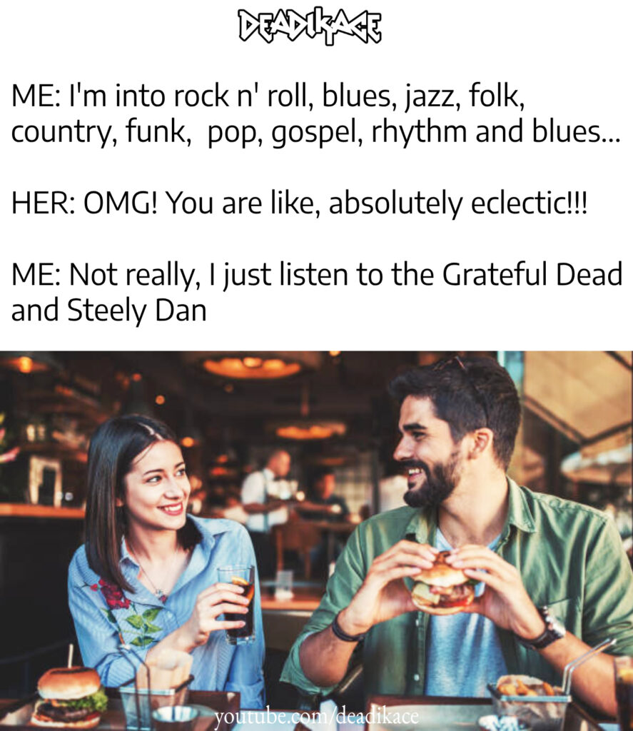 Grateful Dead Steely Dan Memes